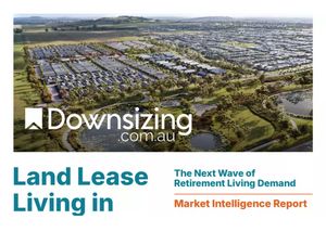 Why Downsizers Are Researching Land Lease Communities Earlier Than Ever