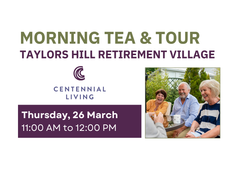 Tea and Tour at Taylors Hill Retirement Village!