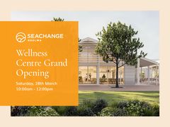 Seachange Wellness Centre Grand Opening 