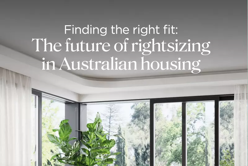 The future of rightsizing in Australian housing
